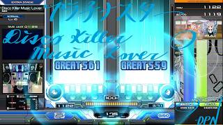 MAX・プラチナスター】Disco Killer Music Lover (DPN☆06)【beatmania