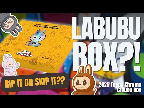 RIP IT OR SKIP IT? 👀 2025 Topps Chrome Labubu Box Early Review