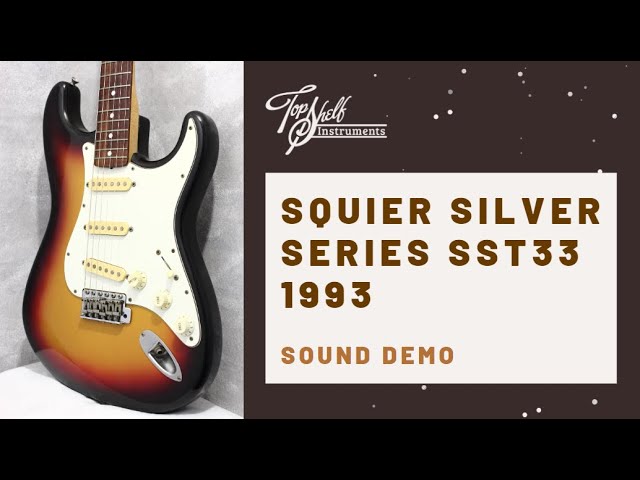SQUIER SILVER SERIES SST33 1993 (Sunburst) | Sound Demo - YouTube