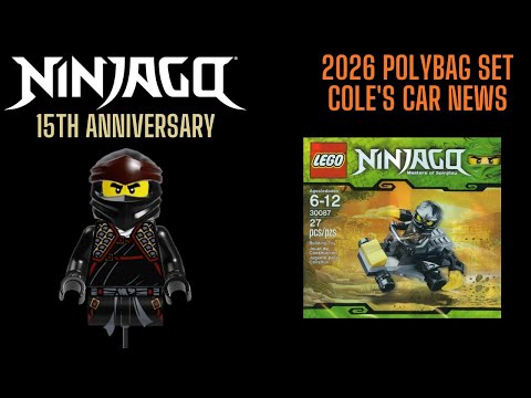 Ninjago 15th Anniversary 2026 Polybag Set Cole's Car NEWS - YouTube