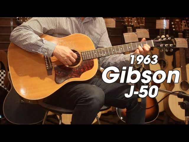 Gibson J-50 1963 Vintage Demo - 63年製 ヴィンテージギブソン - YouTube