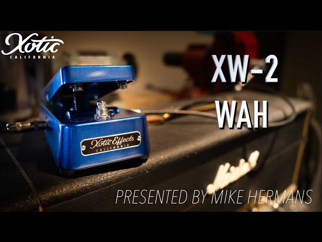 XOTIC XW-2 WAH - YouTube