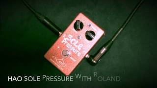 HAO Sole Pressure with Roland JC-40 | Sound Check【魔法の箱研究所