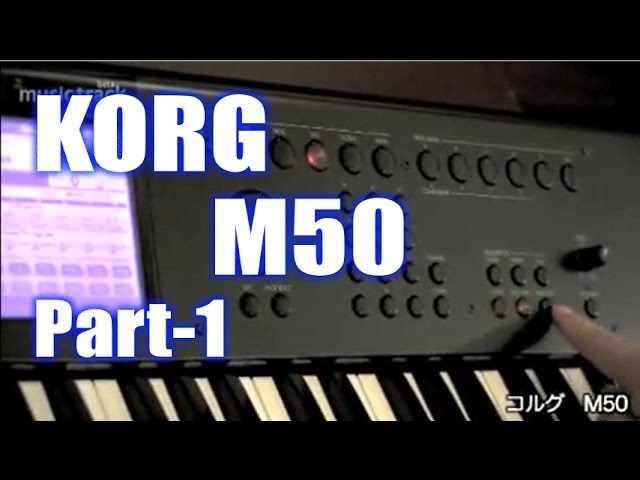 KORG M50 #1 Demo&Review [English Captions] - YouTube