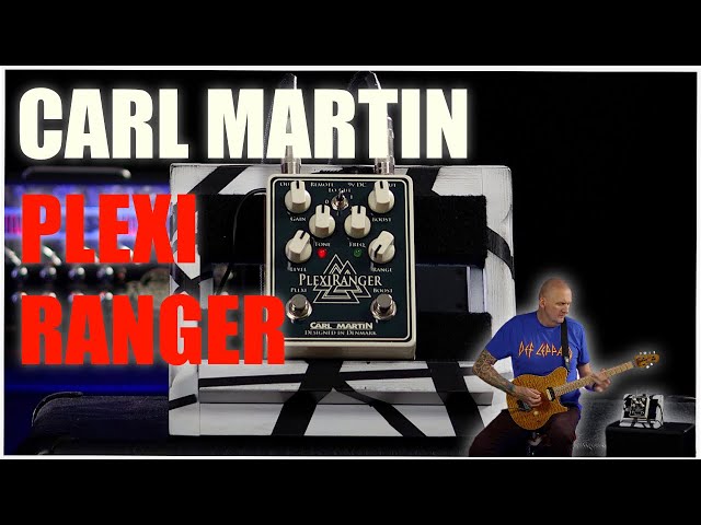 CARL MARTIN | PLEXI RANGER DEMO | Classic Plexi Tones with a