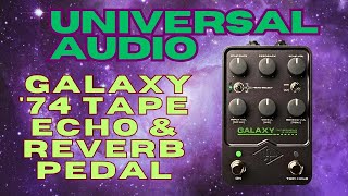 UAFX Galaxy '74: A Reverb and Tape Echo Pedal From Space! - YouTube