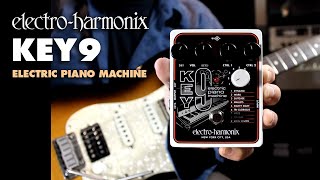 Electro-Harmonix KEY9 Electric Piano Machine (EHX Pedal Demo by