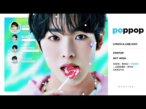 NCT WISH - poppop (Color Coded Lyrics & Line Distribution) - YouTube
