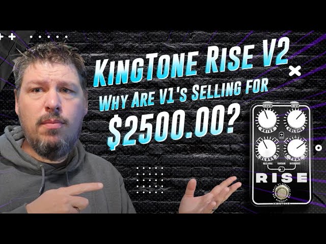 Unboxing the KingTone Rise v2 Treble Boost Pedal: Are the v1's