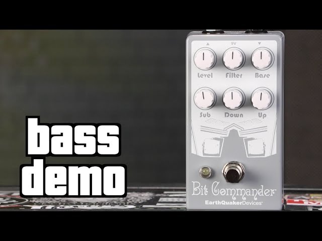 Earthquaker Devices Bit Commander Bass Demo - YouTube