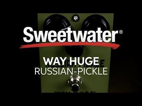 Way Huge Russian-Pickle Fuzz Pedal | Sweetwater